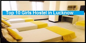 Top 10 Girls Hostel in Lucknow